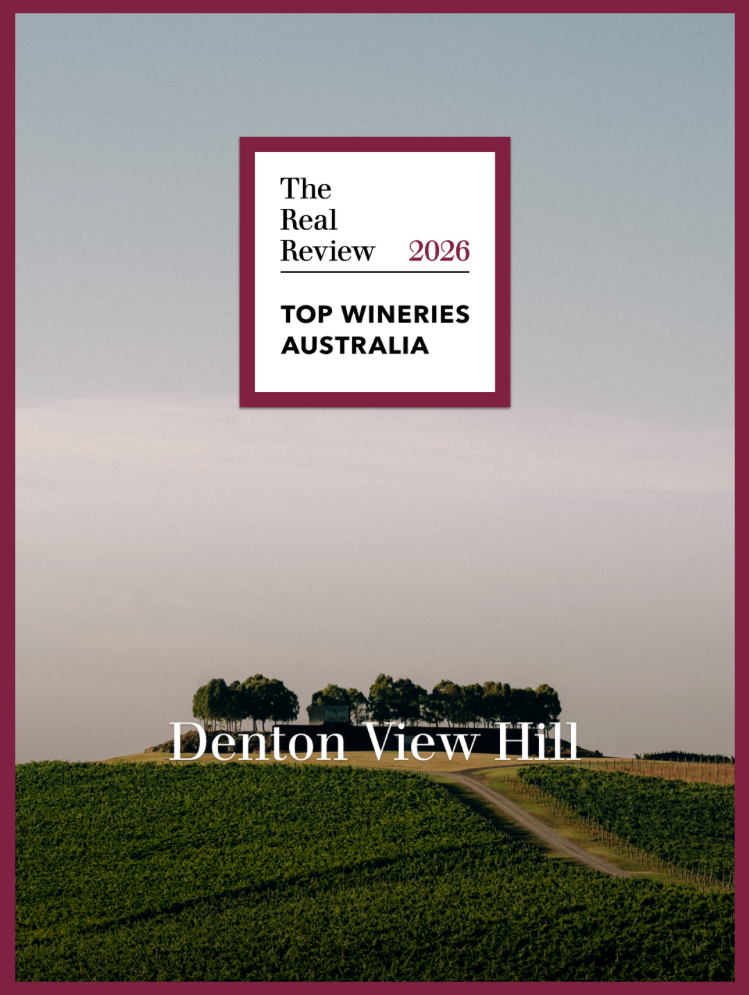 Denton View Hill - One of Australia’s Top Wineries for 2026